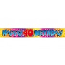 Happy 40th Birthday foil banner