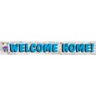 Welcome Home foil banner 3.6m